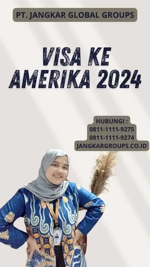 Visa Ke Amerika 2024