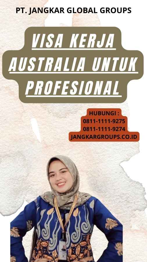 Visa Kerja Australia untuk Profesional