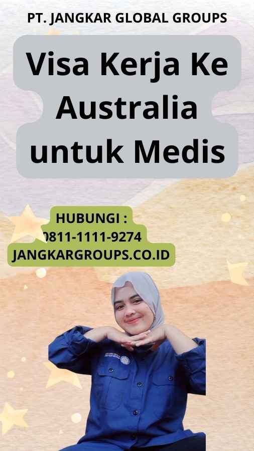 Visa Kerja Ke Australia untuk Medis
