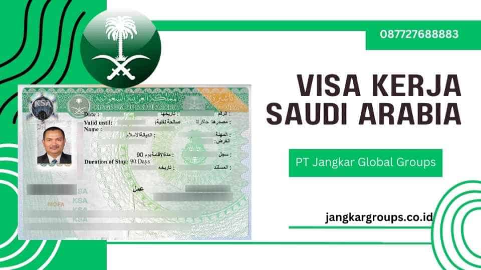 Visa Kerja Saudi Arabia