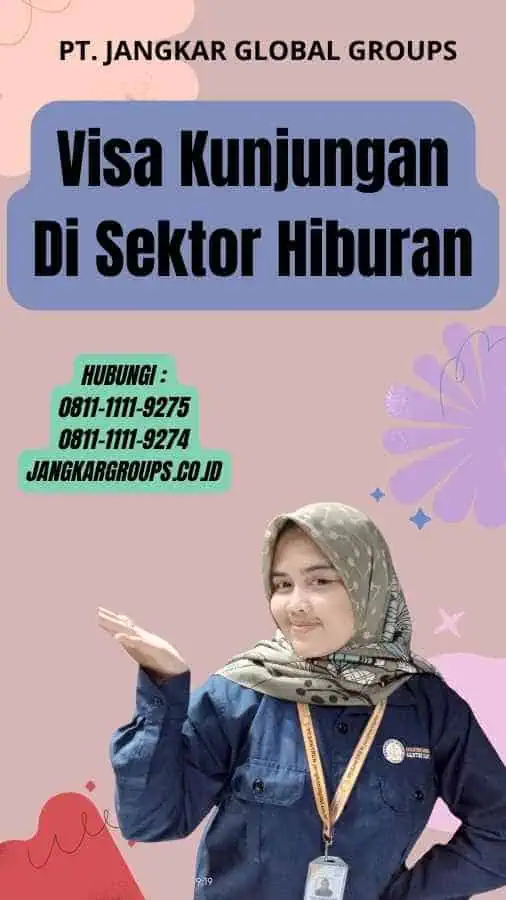 Visa Kunjungan Di Sektor Hiburan