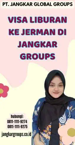 Visa Liburan Ke Jerman di Jangkar Groups