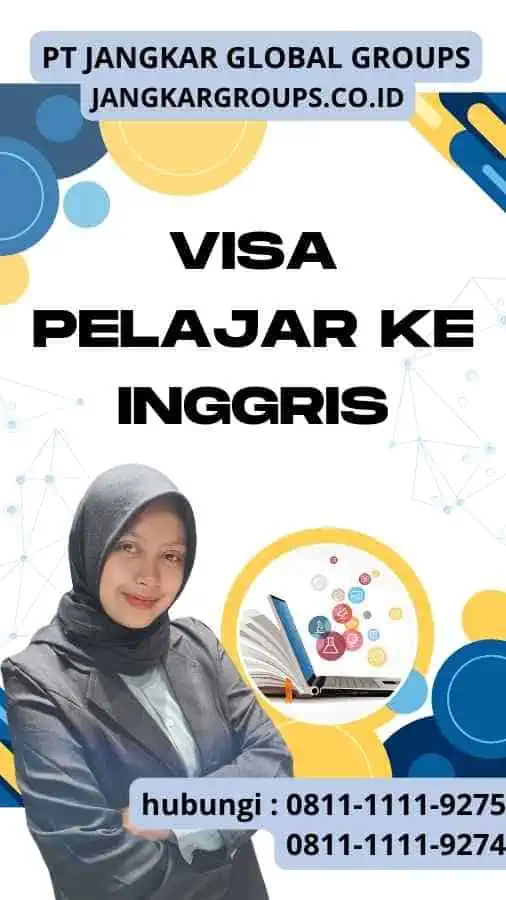 Visa Pelajar Ke Inggris