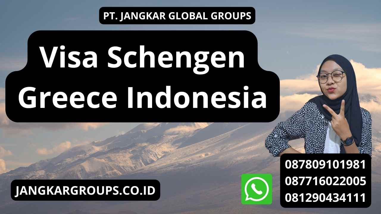 Visa Schengen Greece Indonesia