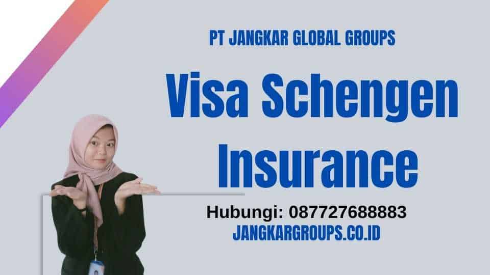 Visa Schengen Insurance