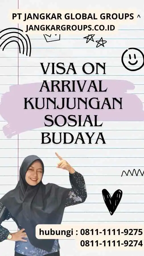 Visa on Arrival Kunjungan Sosial Budaya