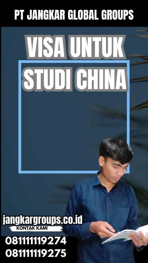 Visa untuk Studi China