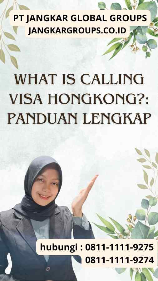 What is Calling Visa Hongkong?: Panduan Lengkap