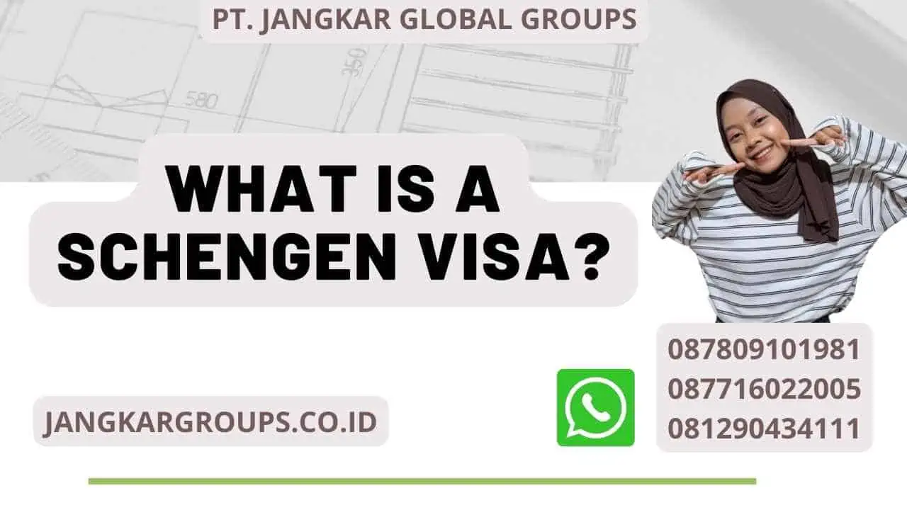 Schengen Visa For Indonesian Passport Holder Jangkar Global Groups