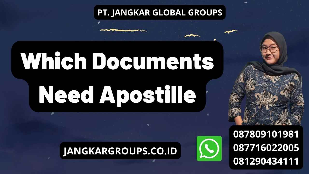 Which Documents Need Apostille