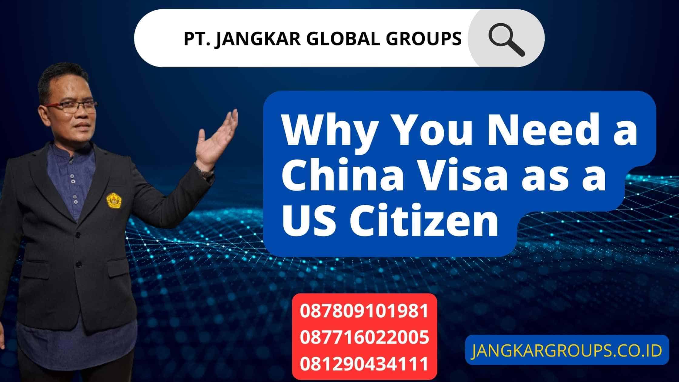 Why You Need a China Visa as a US Citizen
