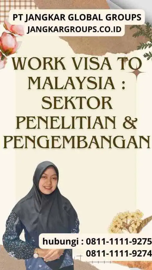 Work Visa to Malaysia : Sektor Penelitian & Pengembangan