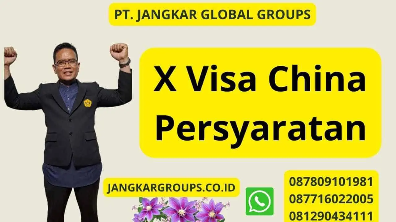 X Visa China Persyaratan