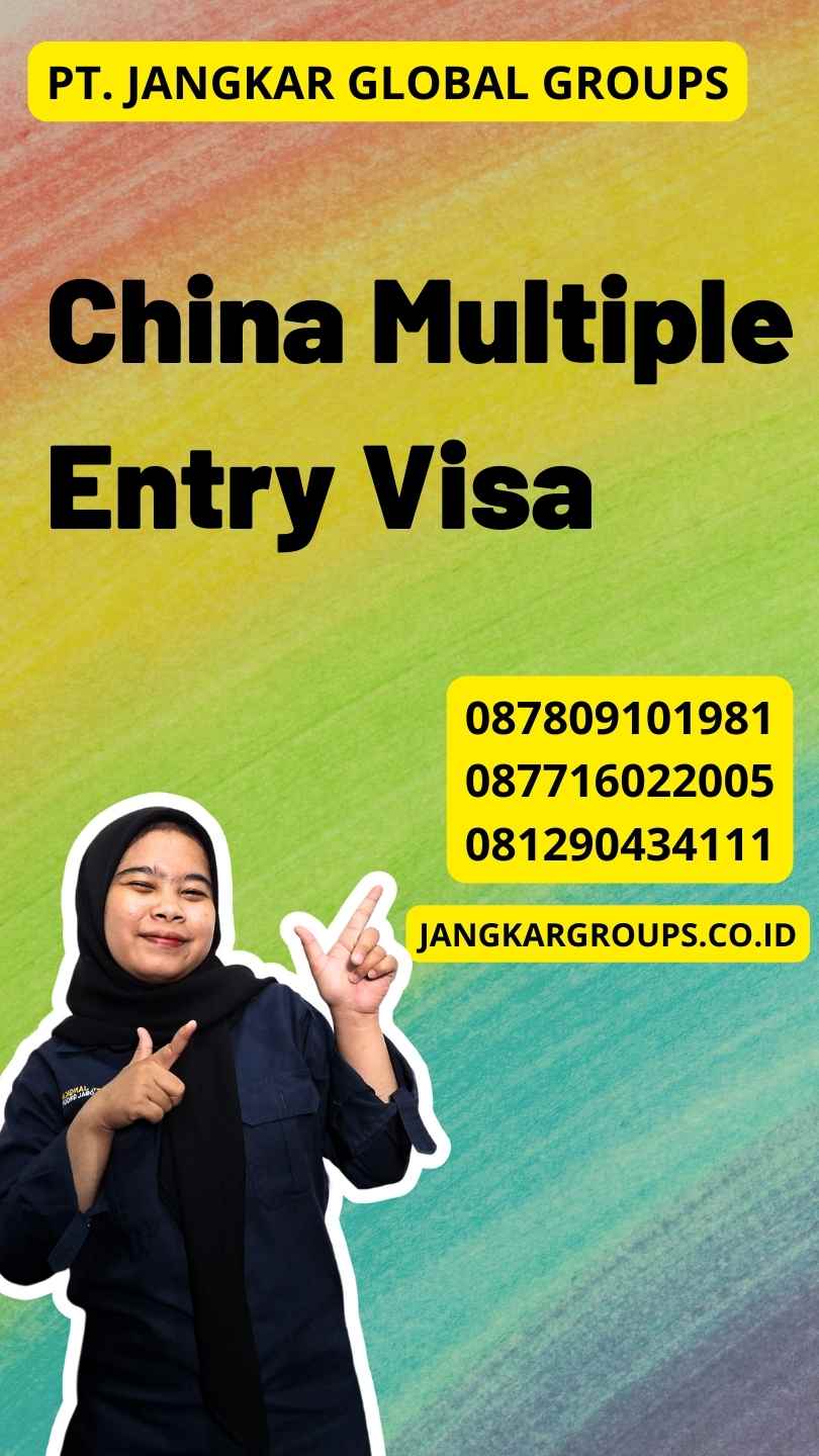 China Multiple Entry Visa