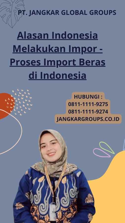 Alasan Indonesia Melakukan Impor - Proses Import Beras di Indonesia