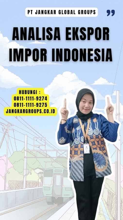 Analisa Ekspor Impor Indonesia