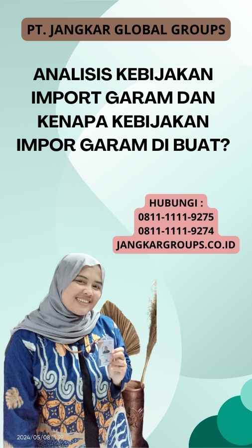 Analisis Kebijakan Import Garam Dan Kenapa Kebijakan Impor Garam Di buat?