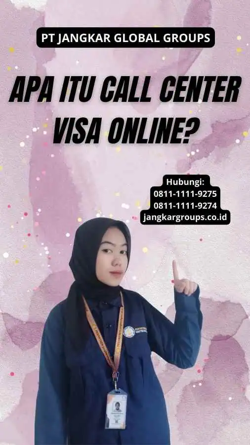 Apa Itu Call Center Visa Online?