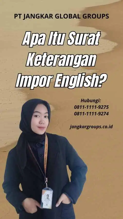 Apa Itu Surat Keterangan Impor English