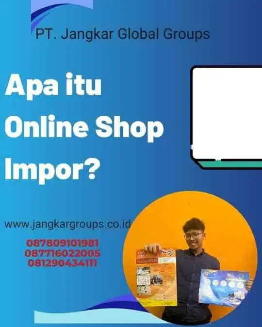 Apa itu Online Shop Impor?