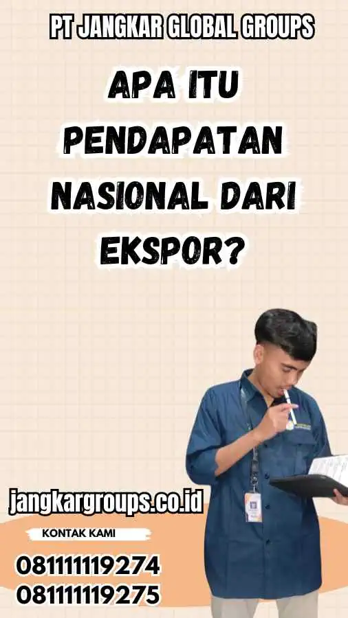 Apa itu Pendapatan Nasional Dari Ekspor?