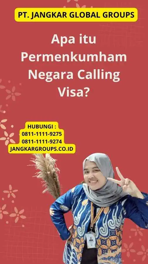 Apa itu Permenkumham Negara Calling Visa?