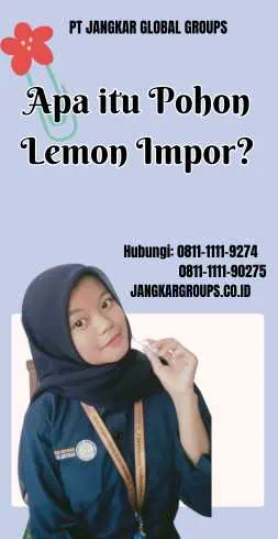 Apa itu Pohon Lemon Impor