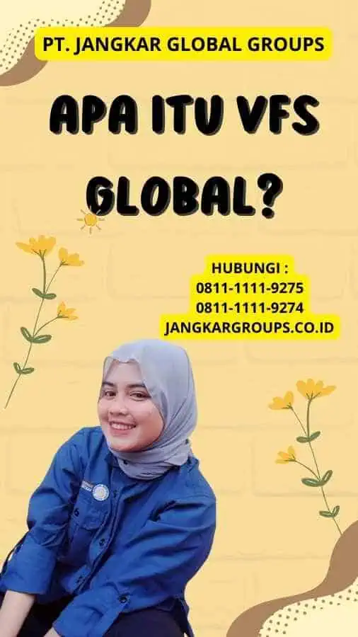 Apa itu VFS Global?