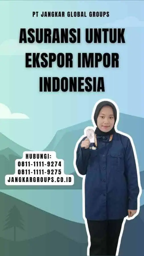 Asuransi untuk Ekspor Impor Indonesia