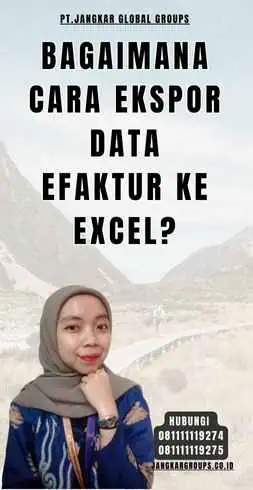 Bagaimana Cara Ekspor Data Efaktur ke Excel