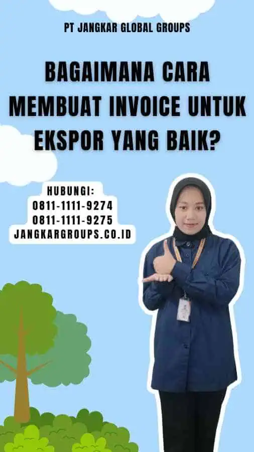 Bagaimana Cara Membuat Invoice Untuk Ekspor yang Baik