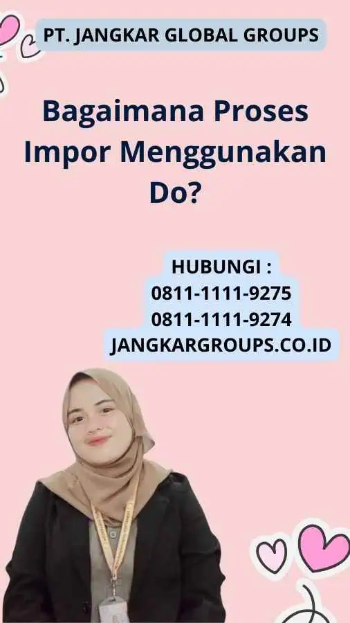 Bagaimana Proses Impor Menggunakan Do?