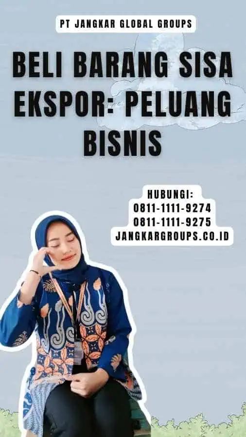 Beli Barang Sisa Ekspor Peluang Bisnis