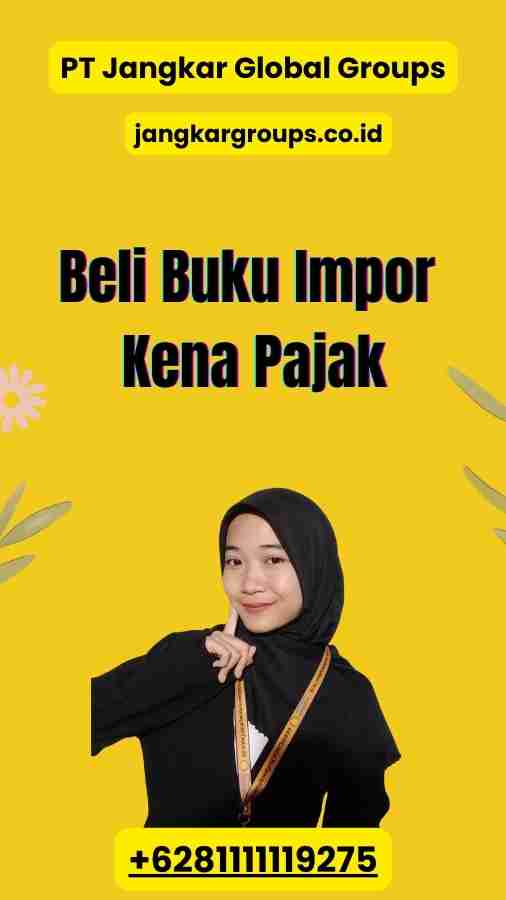 Beli Buku Impor Kena Pajak