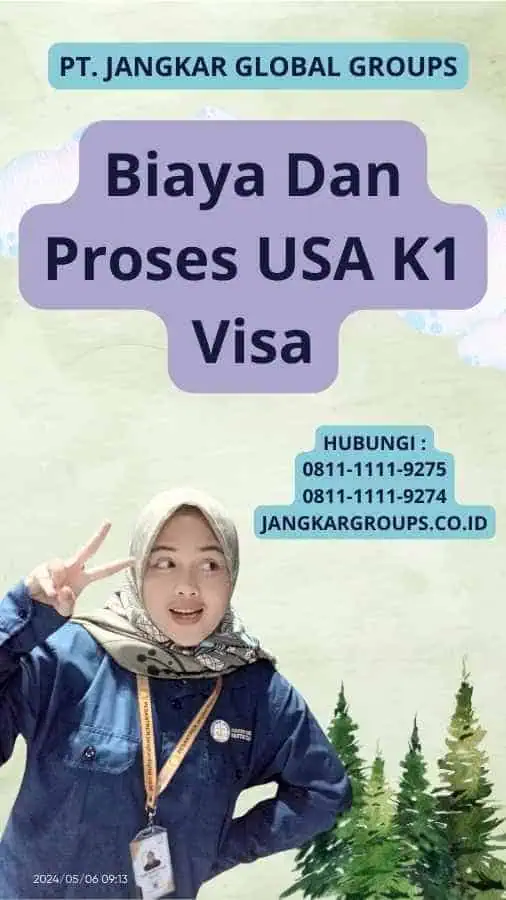 Biaya Dan Proses USA K1 Visa