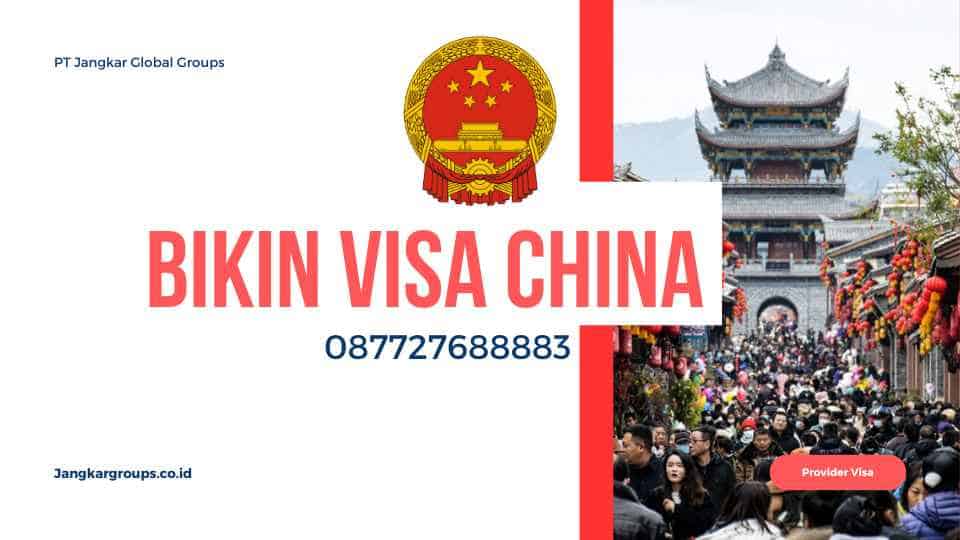 Bikin Visa China
