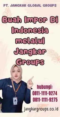 Buah Impor Di Indonesia melalui Jangkar Groups