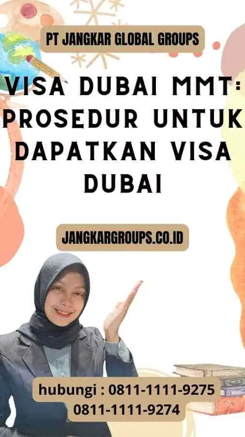 Visa Dubai Mmt: Prosedur untuk Dapatkan Visa Dubai