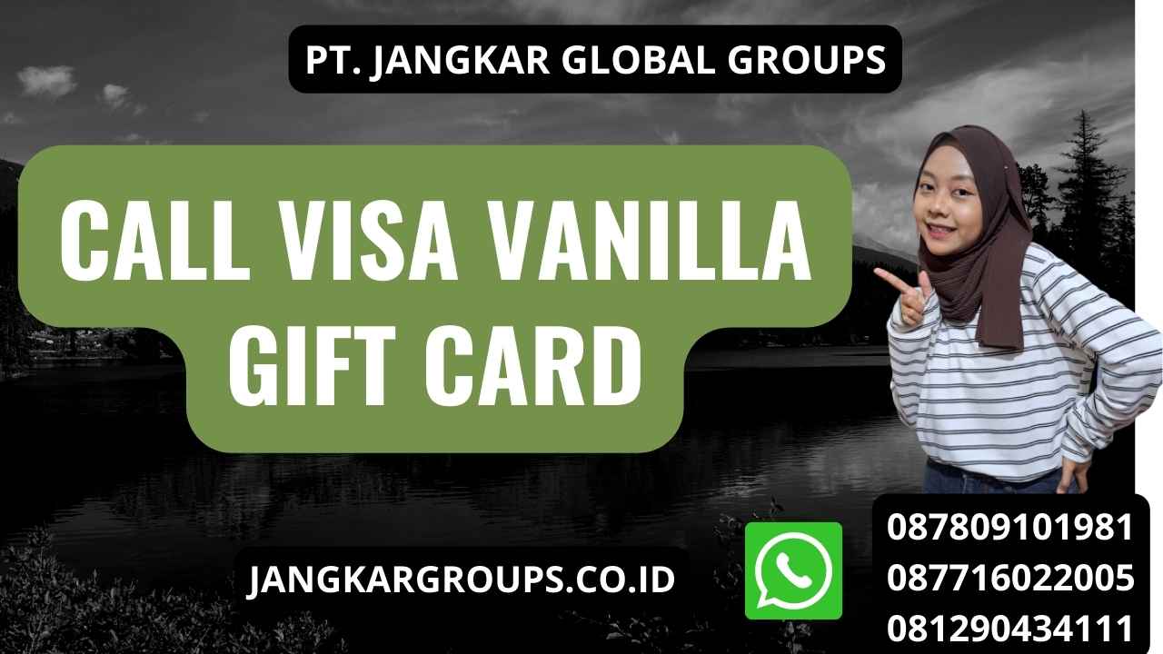 Call Visa Vanilla Gift Card
