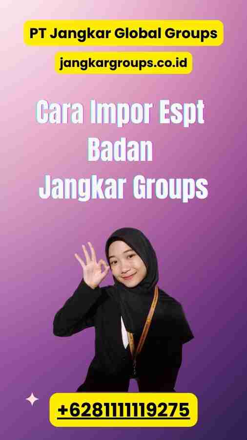 Cara Impor Espt Badan Jangkar Groups