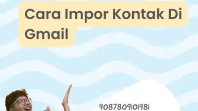 Cara Impor Kontak Di Gmail