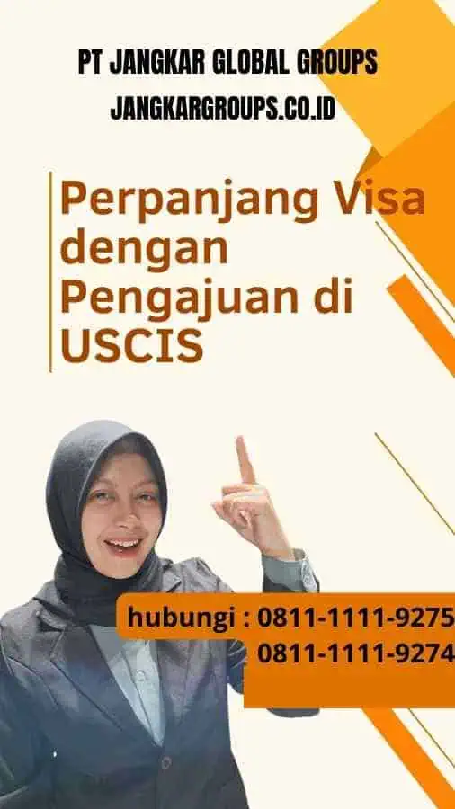 Cara Untuk Perpanjang Visa Amerika Tanpa Wawancara – Jangkar Global Groups