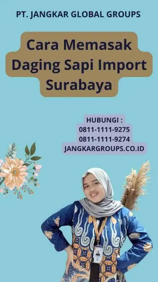 Cara Memasak Daging Sapi Import Surabaya