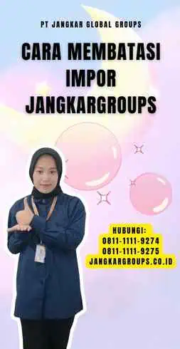 Cara Membatasi Impor Jangkargroups