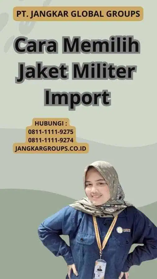 Cara Memilih Jaket Militer Import