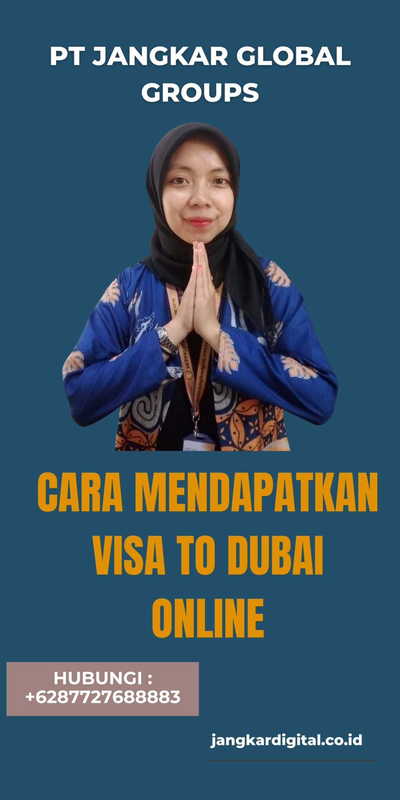 Cara Mendapatkan Visa to Dubai Online
