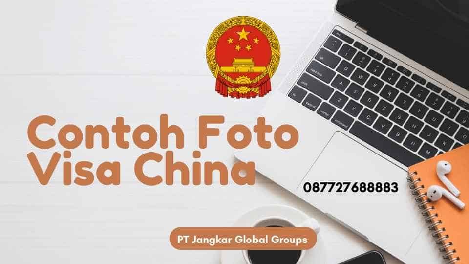 Contoh Foto Visa China