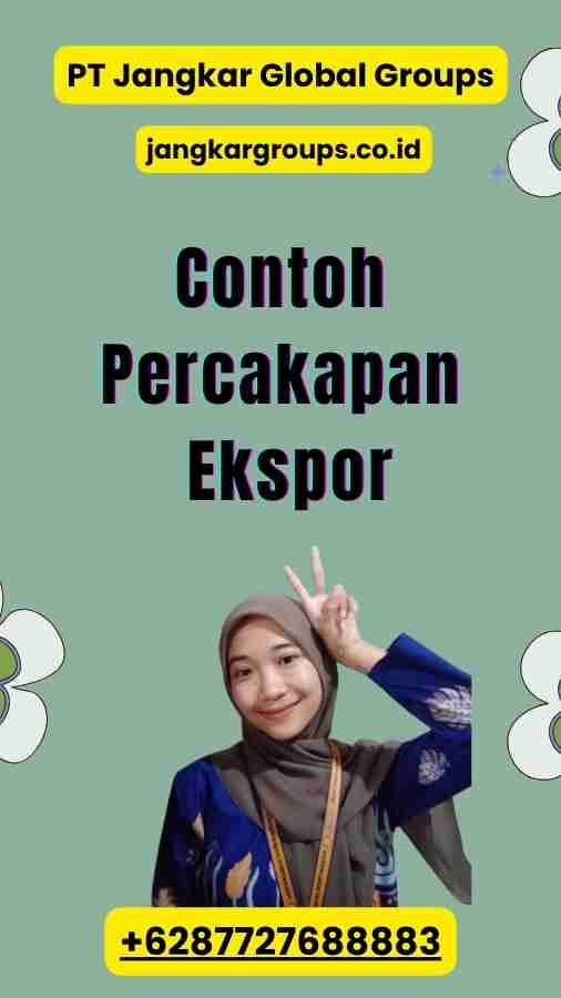 Contoh Percakapan Ekspor