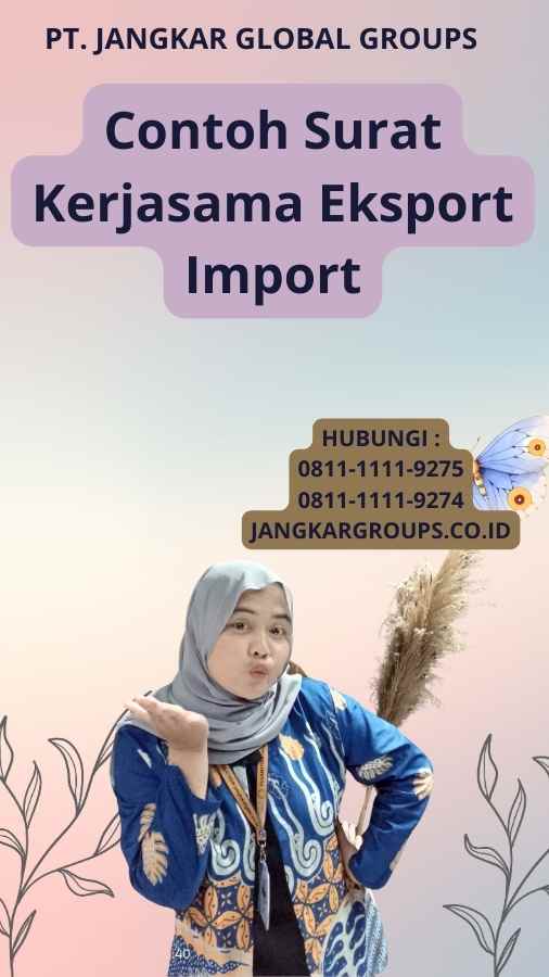 Contoh Surat Kerjasama Eksport Import