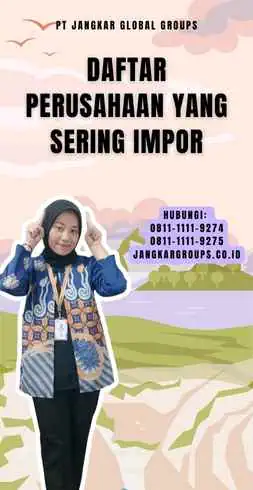 Daftar Perusahaan Yang Sering Impor